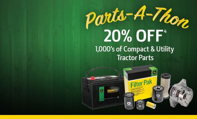 Collage of battery, filter pak, filter, and other parts with text reading: Parts-a-thon, 20% off 1,000's of Compact & Utility Tractor Parts see disclaimer for more details